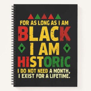 Carnet Tant que je suis Noir, je suis Historique