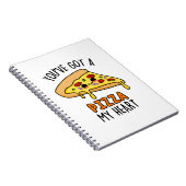 Carnet T'as une part de pizza dans mon cœur Blague drôle  (Côté Droit)