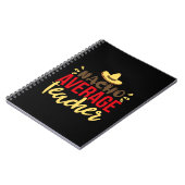 Carnet Teacher Nacho Average Teacher (Côté gauche)