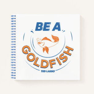Carnet Ted Lasso   Être un poisson d'or