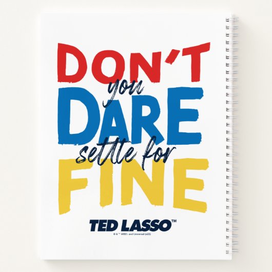 Carnet Ted Lasso | N'osez-vous pas vous fixer pour fin (Dos)