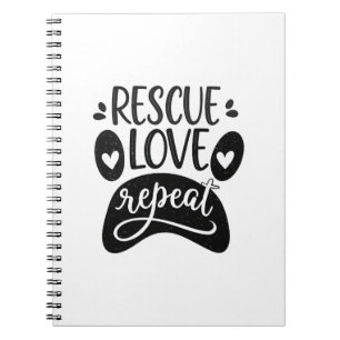 Carnet Tee Chien Patte Sauvetage Amour Répéter