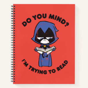 Carnet Teen Titans Go! Raven "J'essaie de lire"