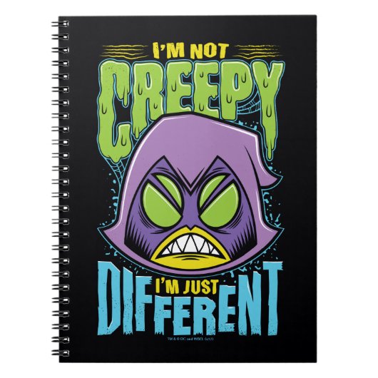 Carnet Teen Titans Go! | Raven "Not Creepy I'm Different" (Devant)