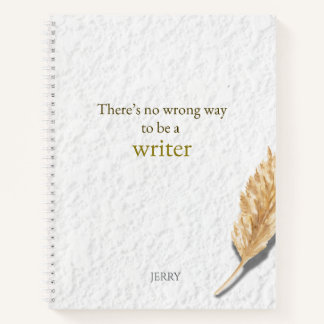 Carnet There’s No Wrong Way to Be a Writer