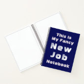 Carnet This Is My Fancy New Job Notebook (Intérieur)