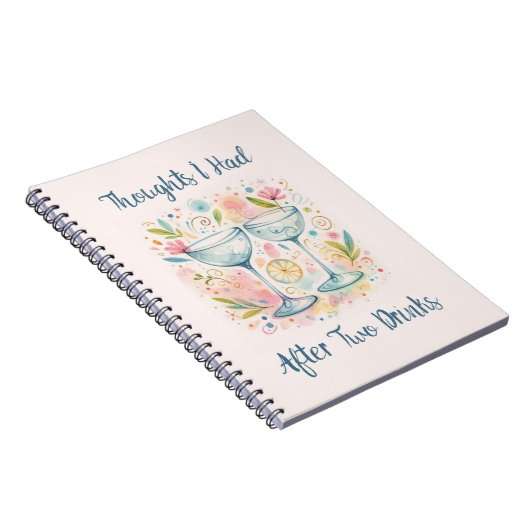 Carnet Thoughts I had after two drinks Notebook (Côté Droit)