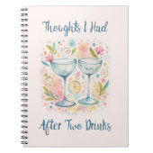 Carnet Thoughts I had after two drinks Notebook (Devant)