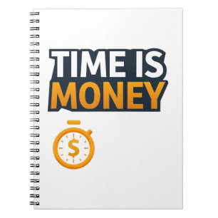 Carnet Time Is Money – Hustle Mindset T-Shirt Entrepren