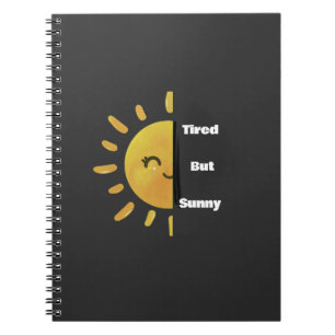 Carnet Tired but Sunny ☀️ Funny Summer Burnout