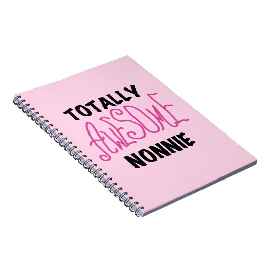 Carnet Totalement génial Nonnie Pink Tshirts et cadeaux (Côté Droit)