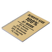 Carnet Toujours donner 100% au travail Sarcastique drôle (Côté gauche)