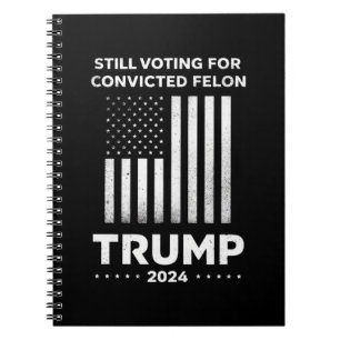 Carnet Toujours votant pour le criminel condamné Trump 20