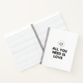 Carnet Tout ce dont tu as besoin, c'est d'amour (Intérieur)