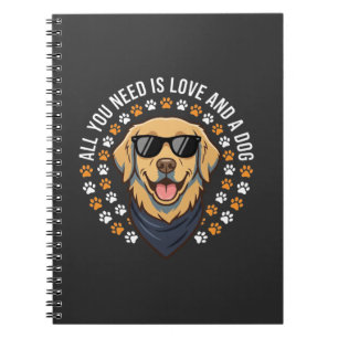 Carnet Tout ce dont vous avez besoin est l'amour et un ch