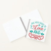 Carnet Tout ce dont vous avez besoin est Love and Chocola (Intérieur)