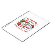 Carnet Tout ce que je veux pour Noël, ce sont vos deux de (Côté gauche)