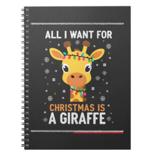 Carnet Tout ce que je veux pour Noël est une girafe Anima