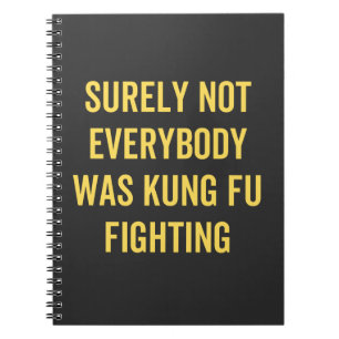 Carnet Tout Le Monde N'Était Certainement Pas Kung Fu En