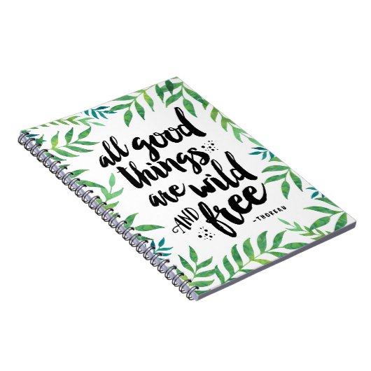 Carnet Toutes les bonnes choses sont sauvages et citation (Côté Droit)