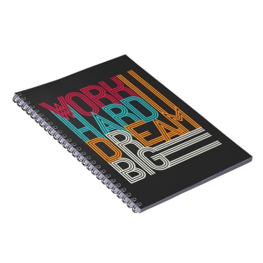 Carnet Travail dur Dream Big Design (Côté Droit)