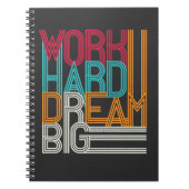 Carnet Travail dur Dream Big Design (Devant)