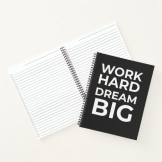 Carnet Travailler Dur Rêve Gros Spiral
