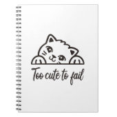 Carnet Trop mignon pour échouer (Devant)