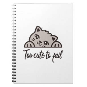 Carnet Trop mignon pour échouer