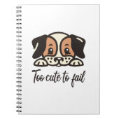 Carnet Trop mignon pour échouer (Devant)