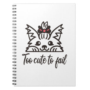 Carnet Trop mignon pour échouer