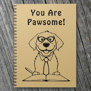 Carnet Tu Es Pawsome Cute Dog Écrire