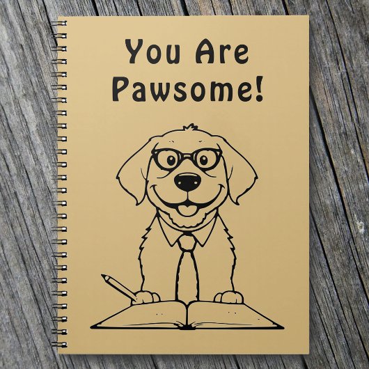Carnet Tu Es Pawsome Cute Dog Écrire