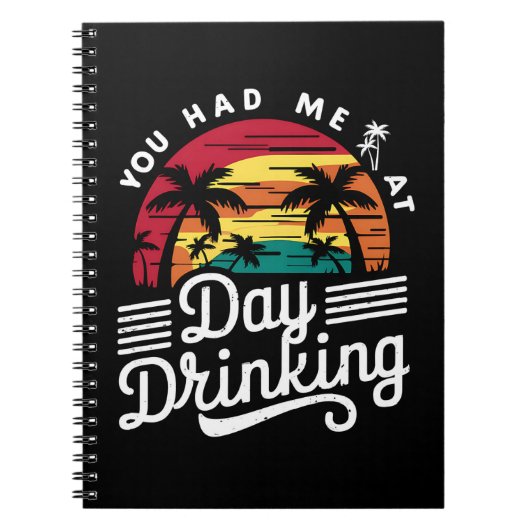 Carnet Tu m'as eu dès la boisson de jour Drôle de plage r (Devant)