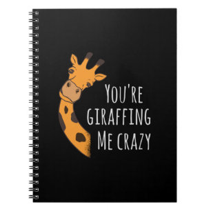 Carnet Tu me rends fou avec tes girafes