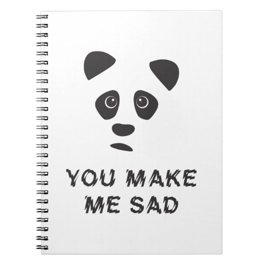 Carnet Tu me rends triste. Panda triste. (Devant)