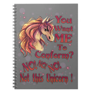 Carnet Tu Veux Que Je Me Conforme ? Pas Cette licorne !