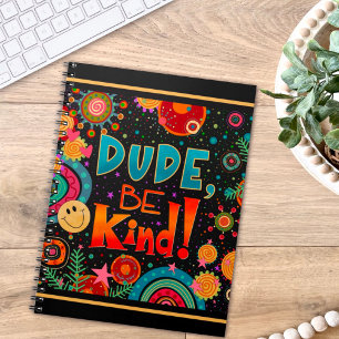Carnet Type Coloré Mec Sois Gentil Heureux