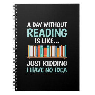 Carnet Un jour sans lire est comme un bibliophile ver de