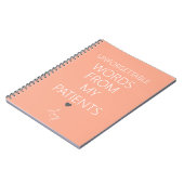 Carnet Unforgettable Words From My Patients (Côté gauche)