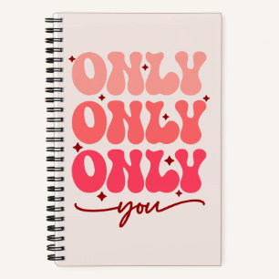 Carnet Valentine's Only You