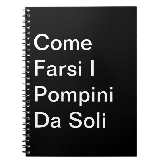 Carnet Venez Farsi I Pompini Da Soli : Taccuino (Devant)