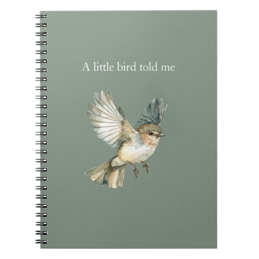 Carnet Vert Blanc Un Petit Oiseau Me L'a Dit (Devant)