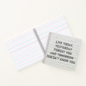 Carnet Vis aujourd'hui, citation motivante (Intérieur)