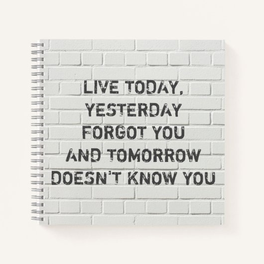 Carnet Vis aujourd'hui, citation motivante (Devant)