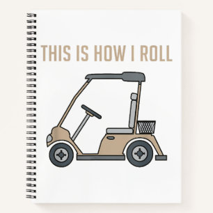 Carnet Voici comment je roule Golf Panier Funny Golfers