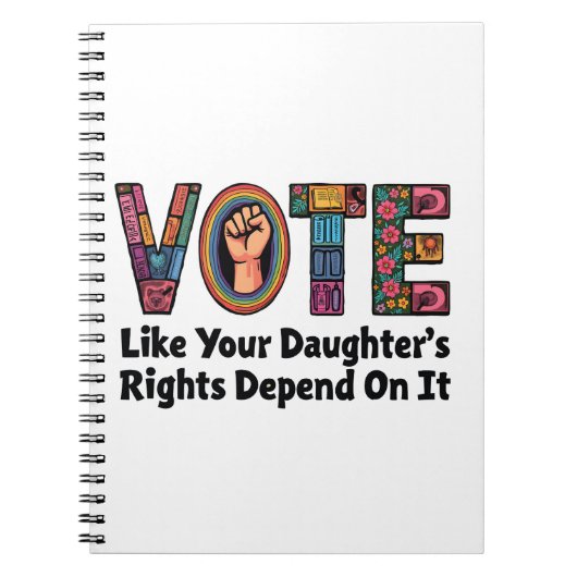 Carnet Votez comme les droits de votre fille en dépendent (Devant)