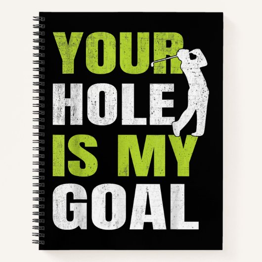 Carnet Votre Trou Est Mon Objectif - Golf Player Humour d (Devant)
