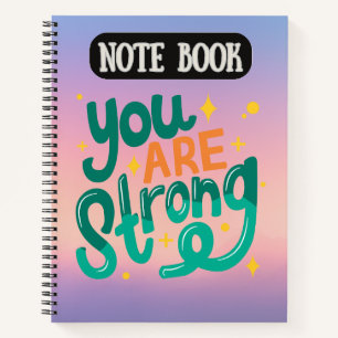 Carnet Vous êtes fort "Citation motivationnelle"