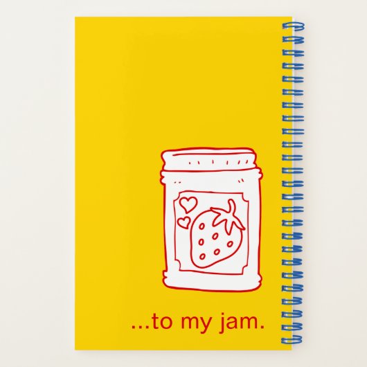 Carnet Vous êtes le Beurre SunFun à ma confiture. (Verso)